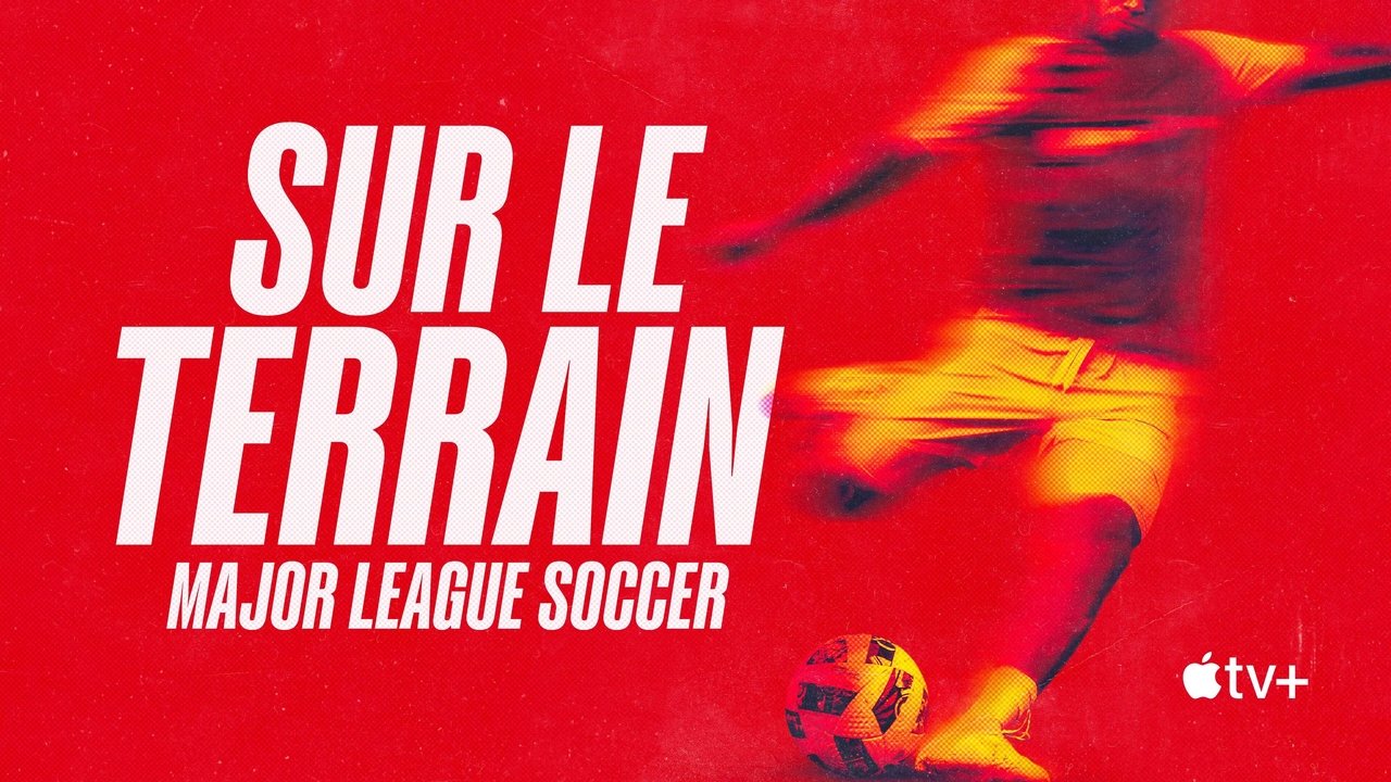 Sur le terrain : Major League Soccer background