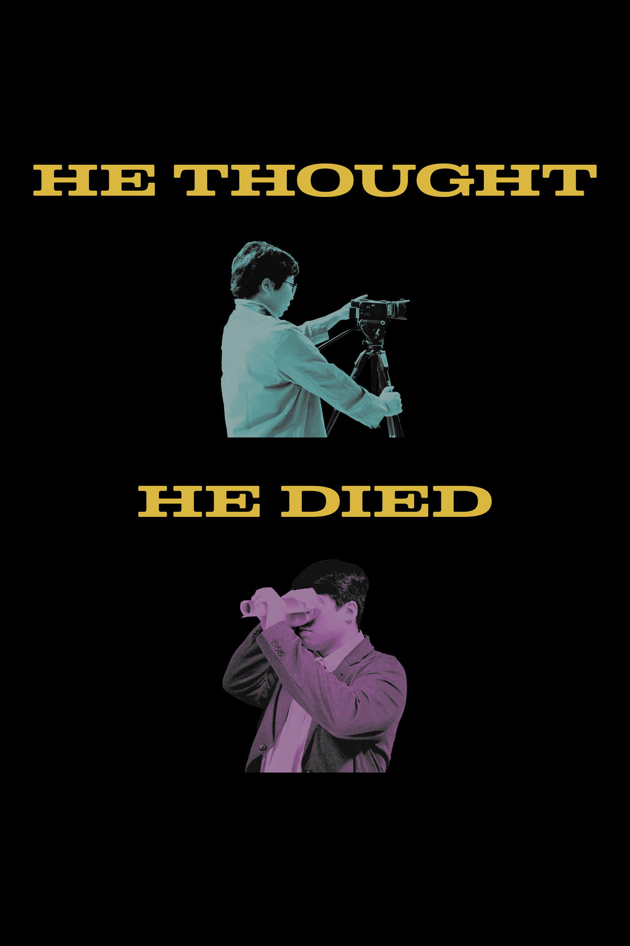 He Thought He Died filmaffisch