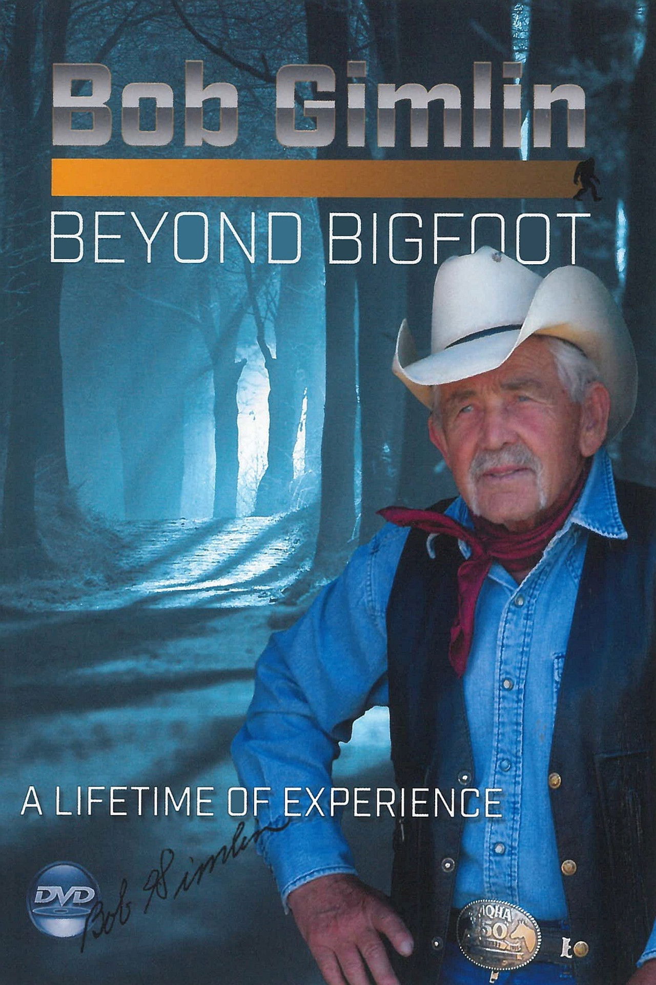 Bob Gimlin - Beyond Bigfoot Backdrop