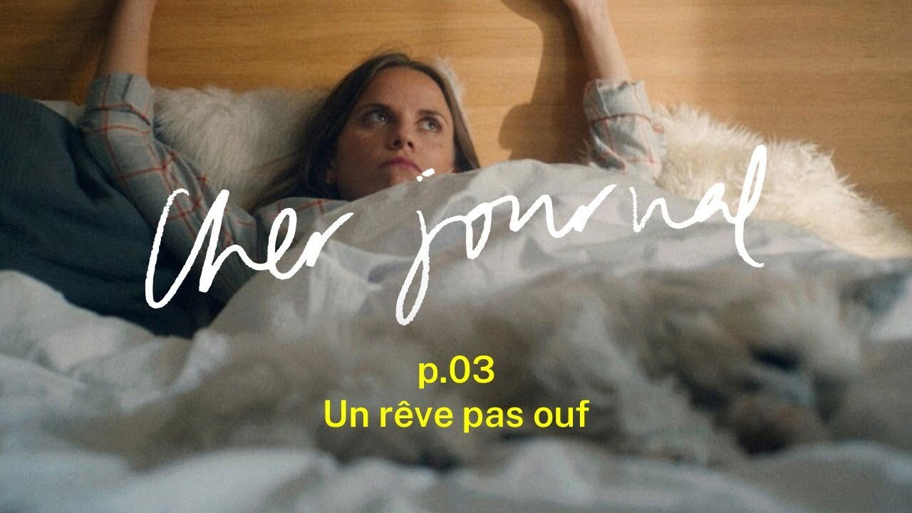 Cher Journal — Un rêve pas ouf