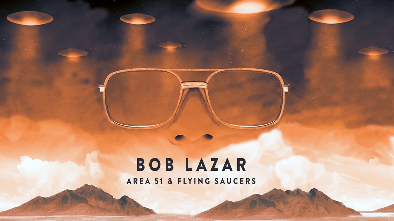 Bob Lazar: Area 51 and Flying Saucers background