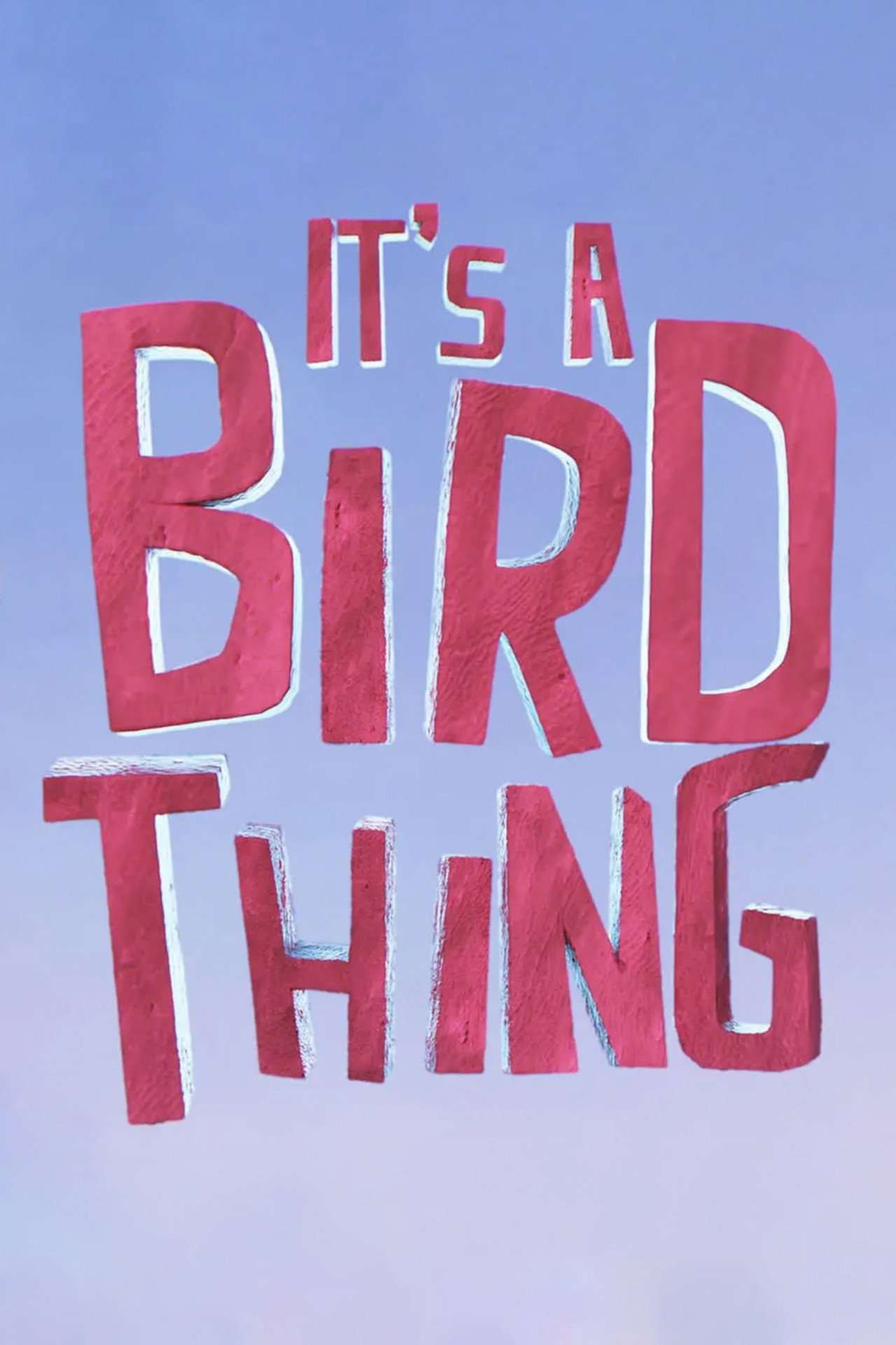 It's a Bird Thing filmaffisch