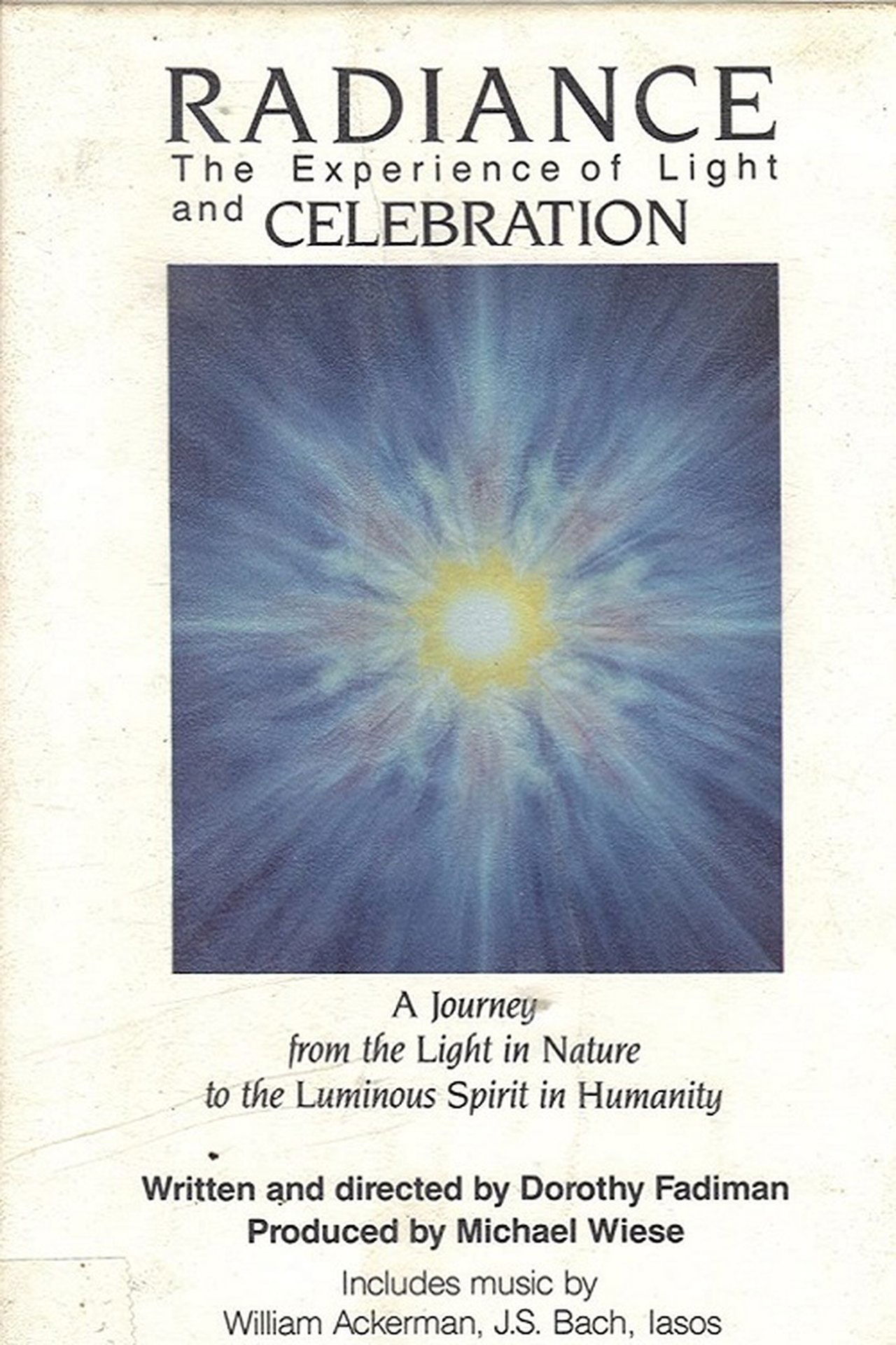 Radiance: The Experience of Light Radiance: The Experience of Light