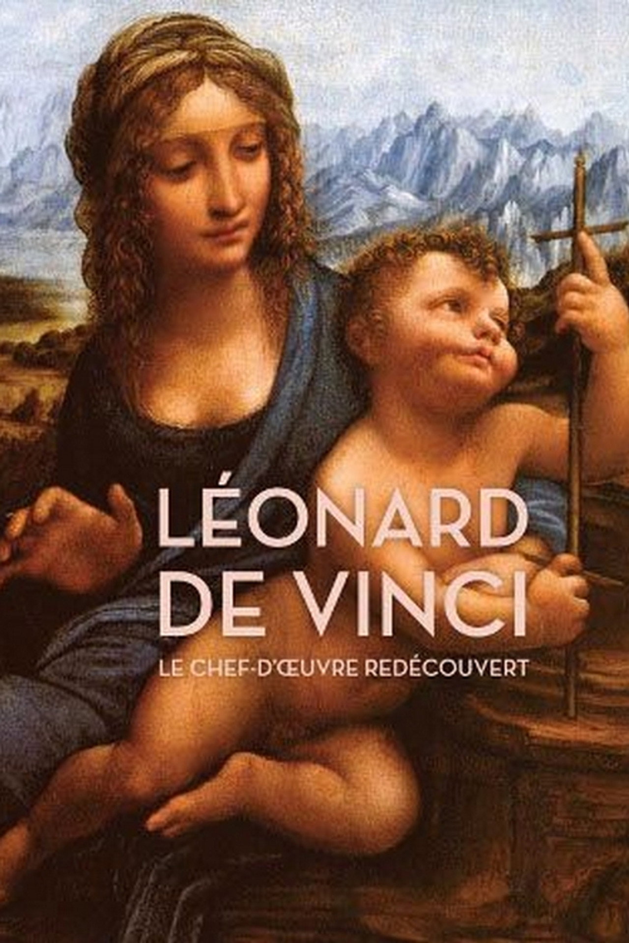 Léonard de Vinci : Le Chef-d'oeuvre redécouvert filmaffisch