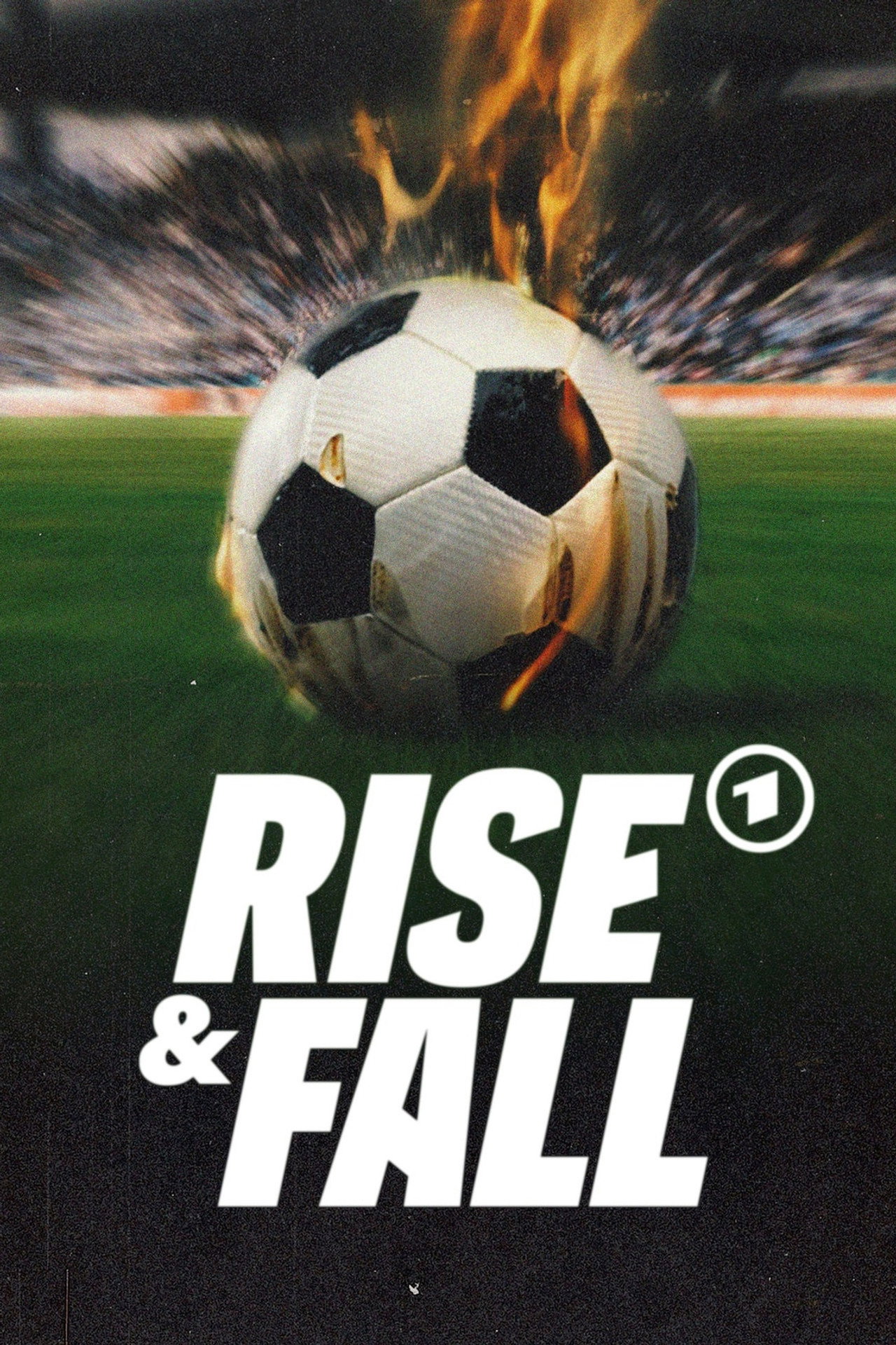 Rise & Fall affisch