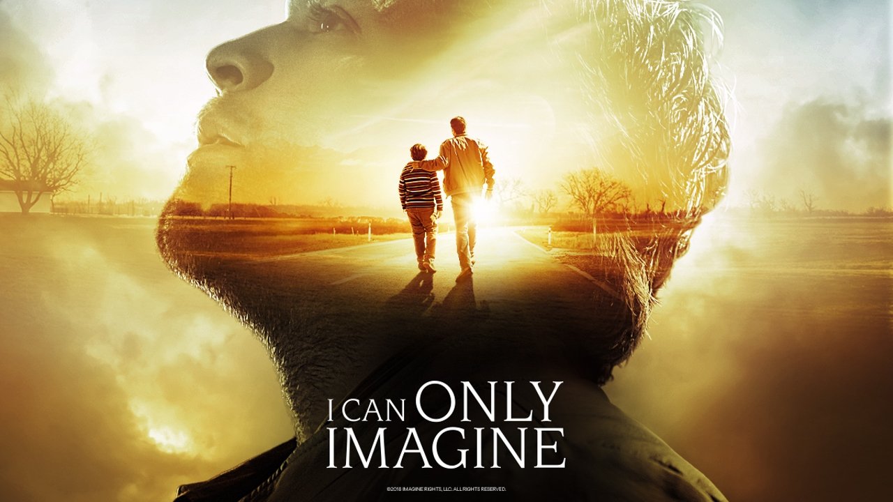 I Can Only Imagine (2018)