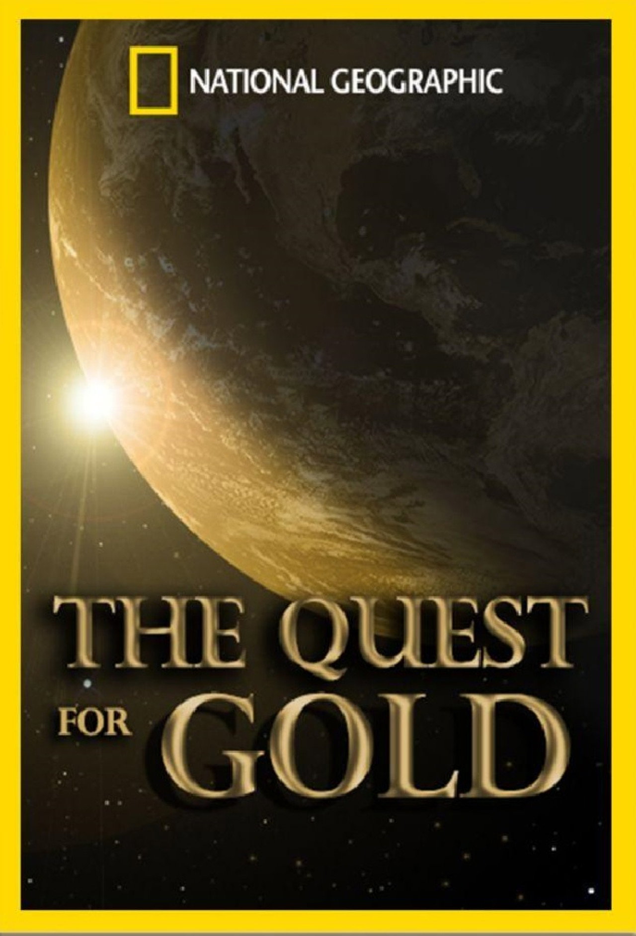 National Geographic: The Quest for Gold filmaffisch