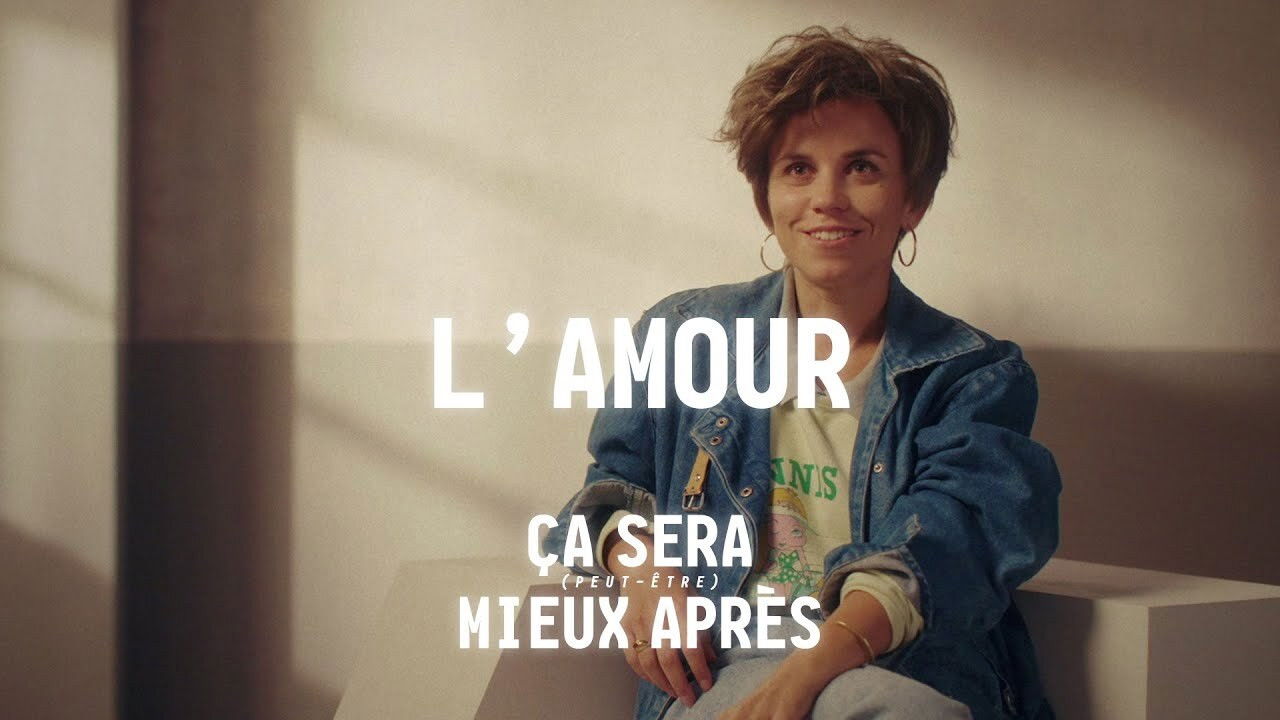 Ce sera (peut-être) mieux après — L'amour