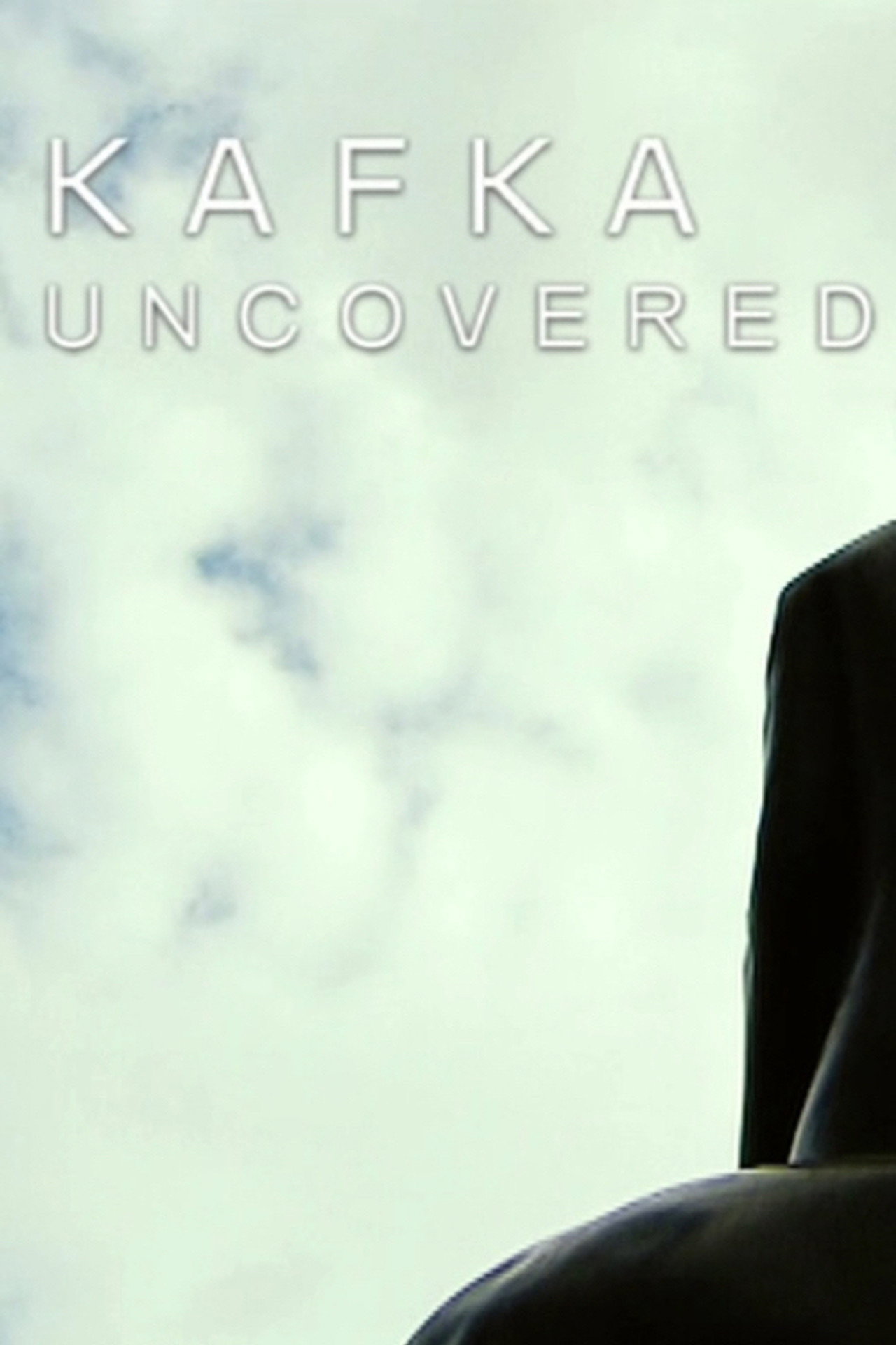 Kafka Uncovered filmaffisch
