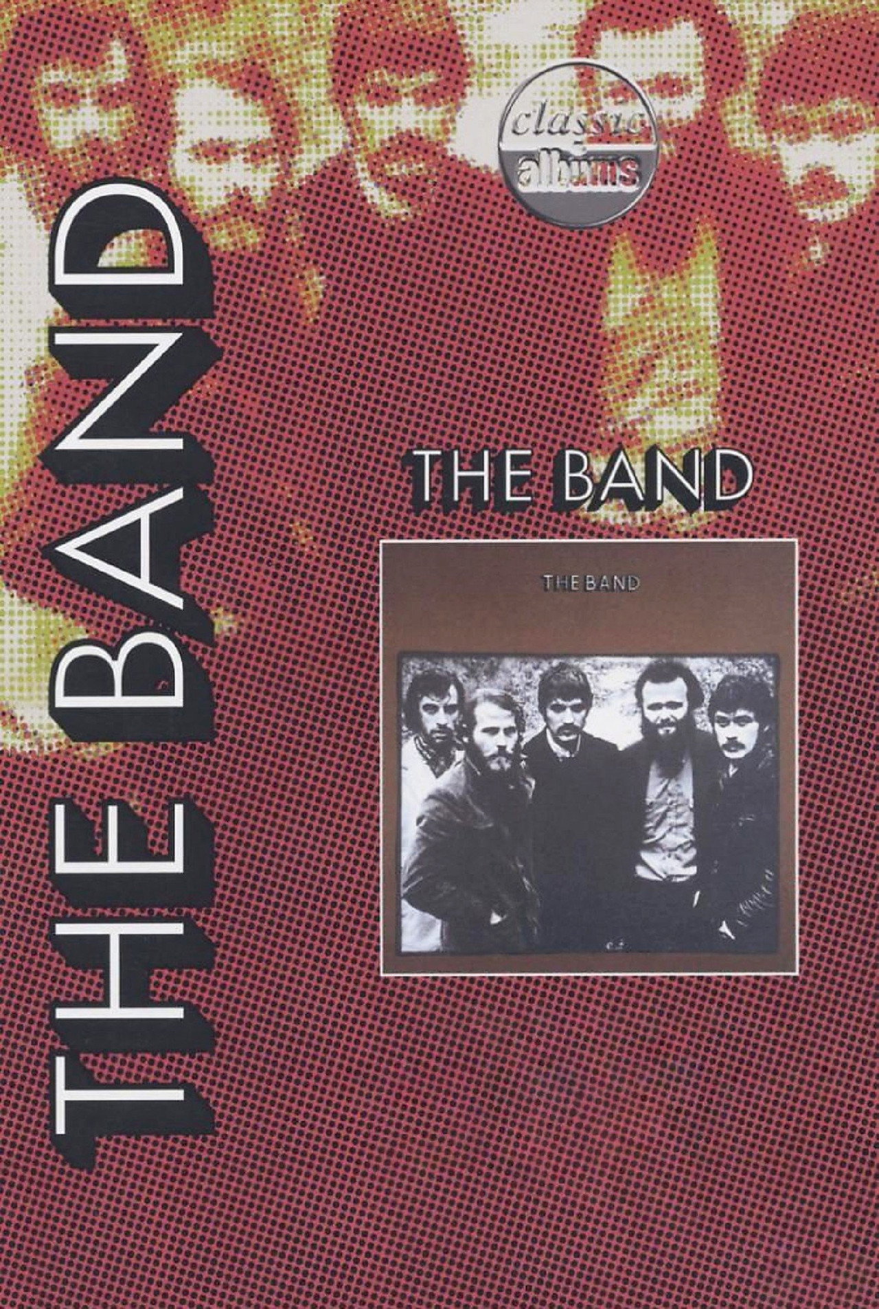 Classic Albums: The Band - The Band filmaffisch