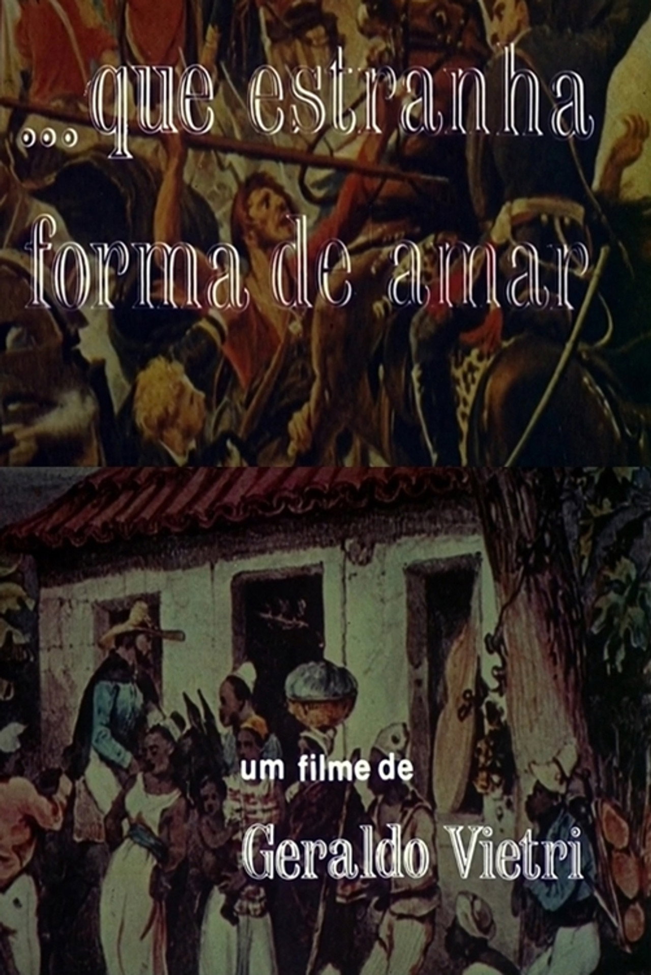 Que Estranha Forma de Amar filmaffisch