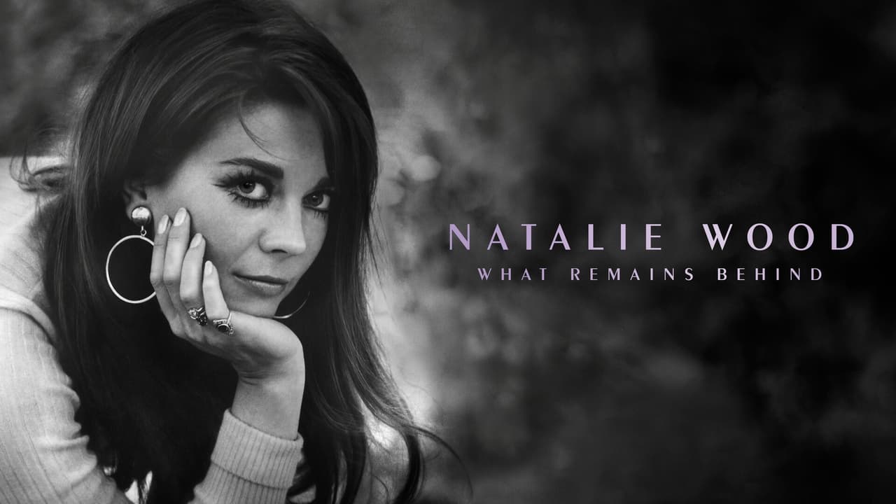 Natalie Wood: What Remains Behind (2020)