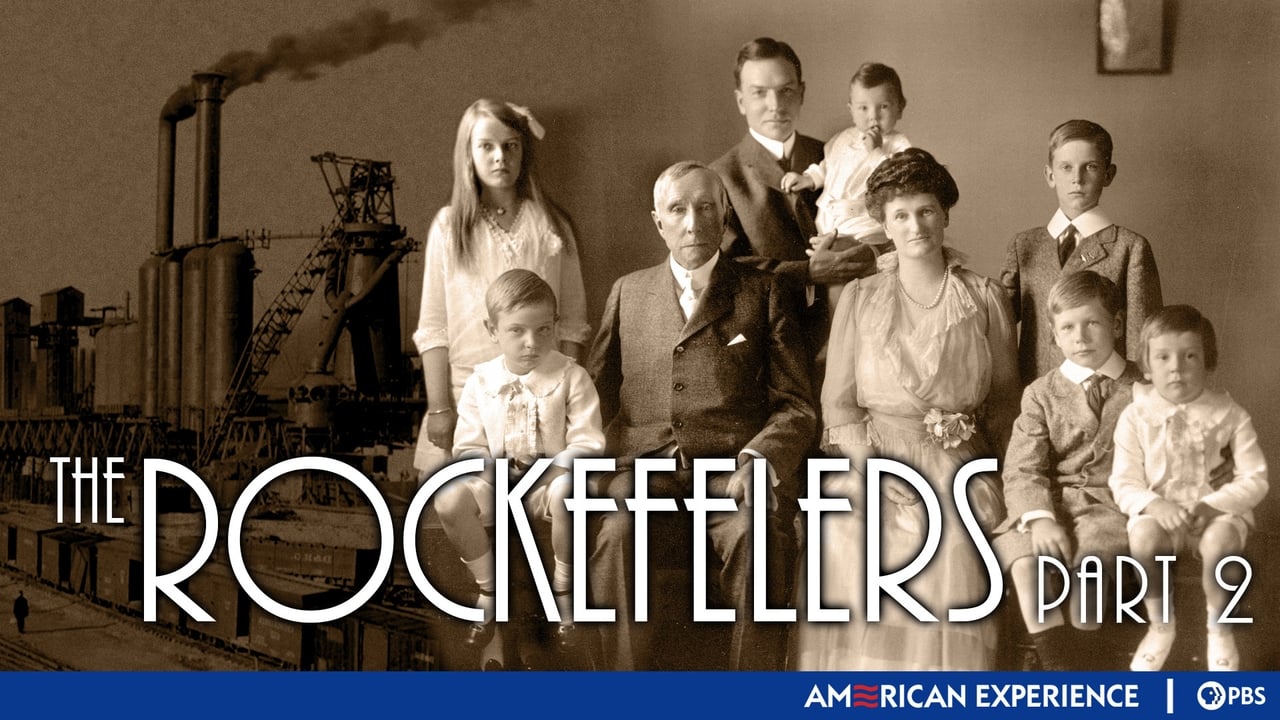 American Experience - Season 13 Episode 2 : The Rockefellers (2)