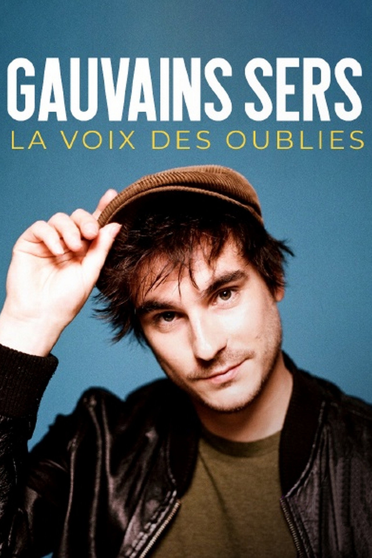 Gauvain Sers : la voix des oubliés filmaffisch