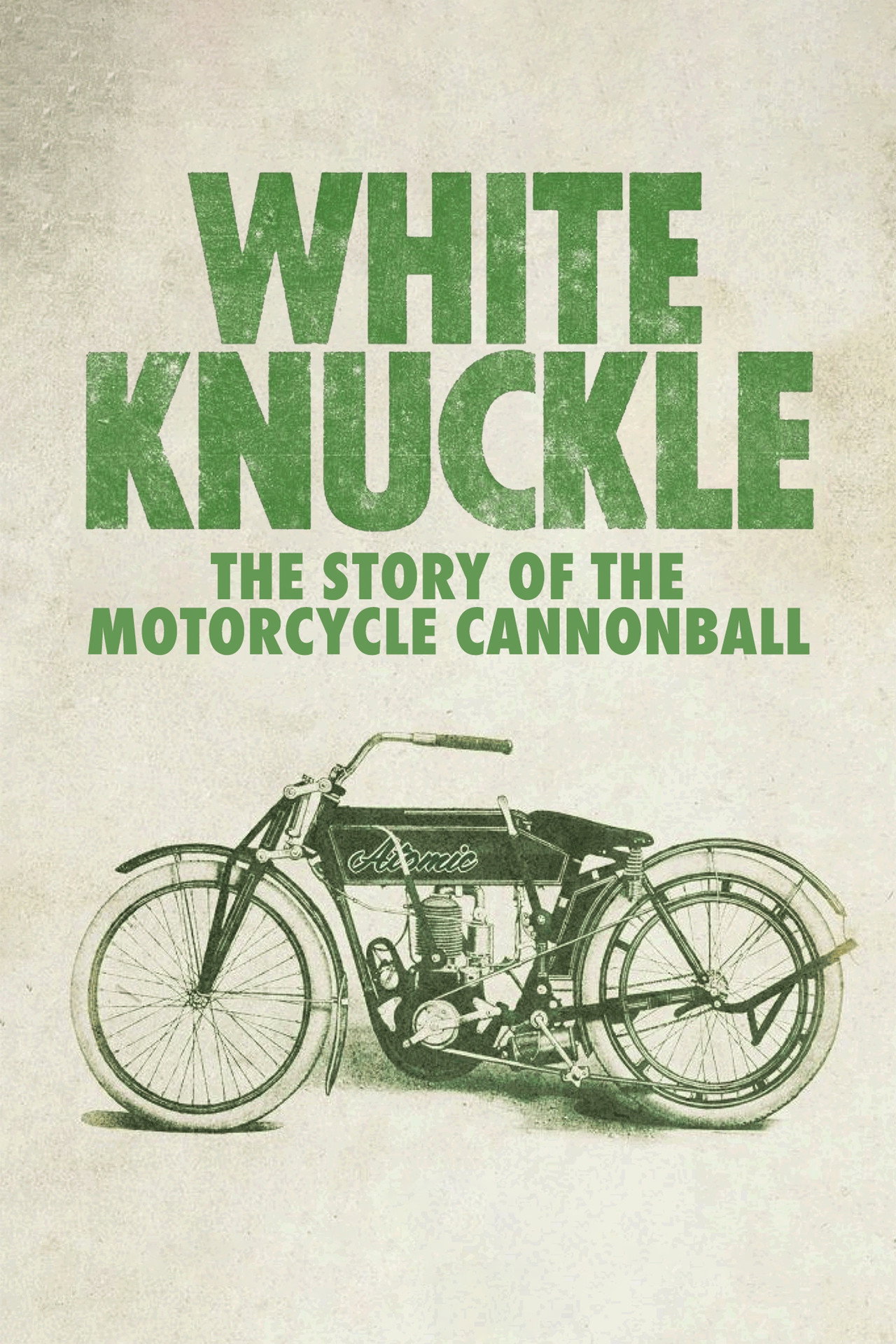 White Knuckle: The Story of the Motorcycle Cannonball filmaffisch