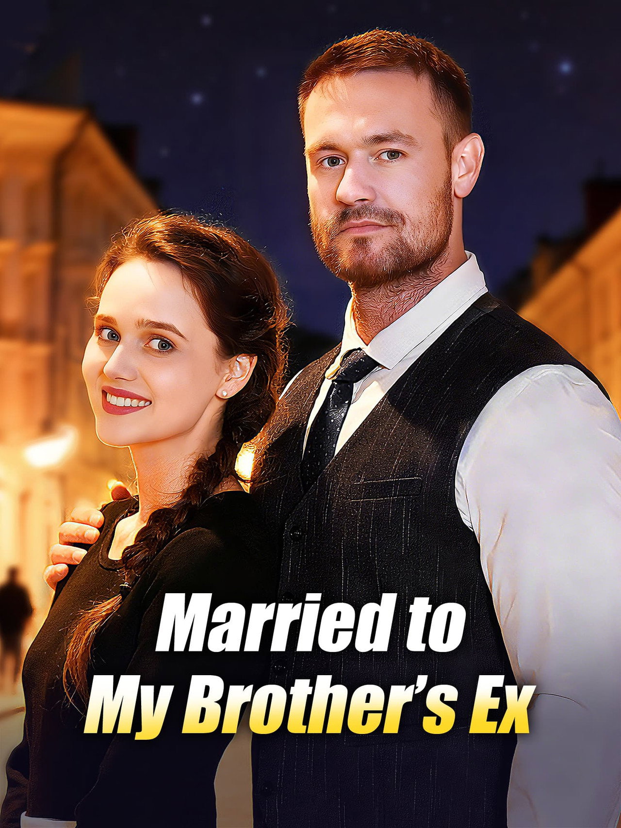 Married to My Brother’s Ex poster