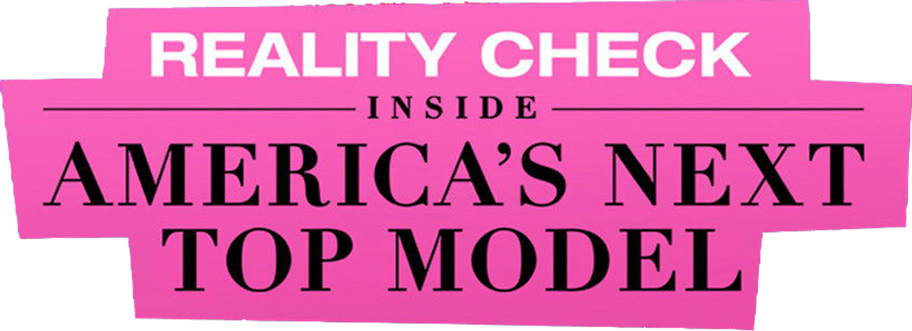 Reality Check: Inside America’s Next Top Model