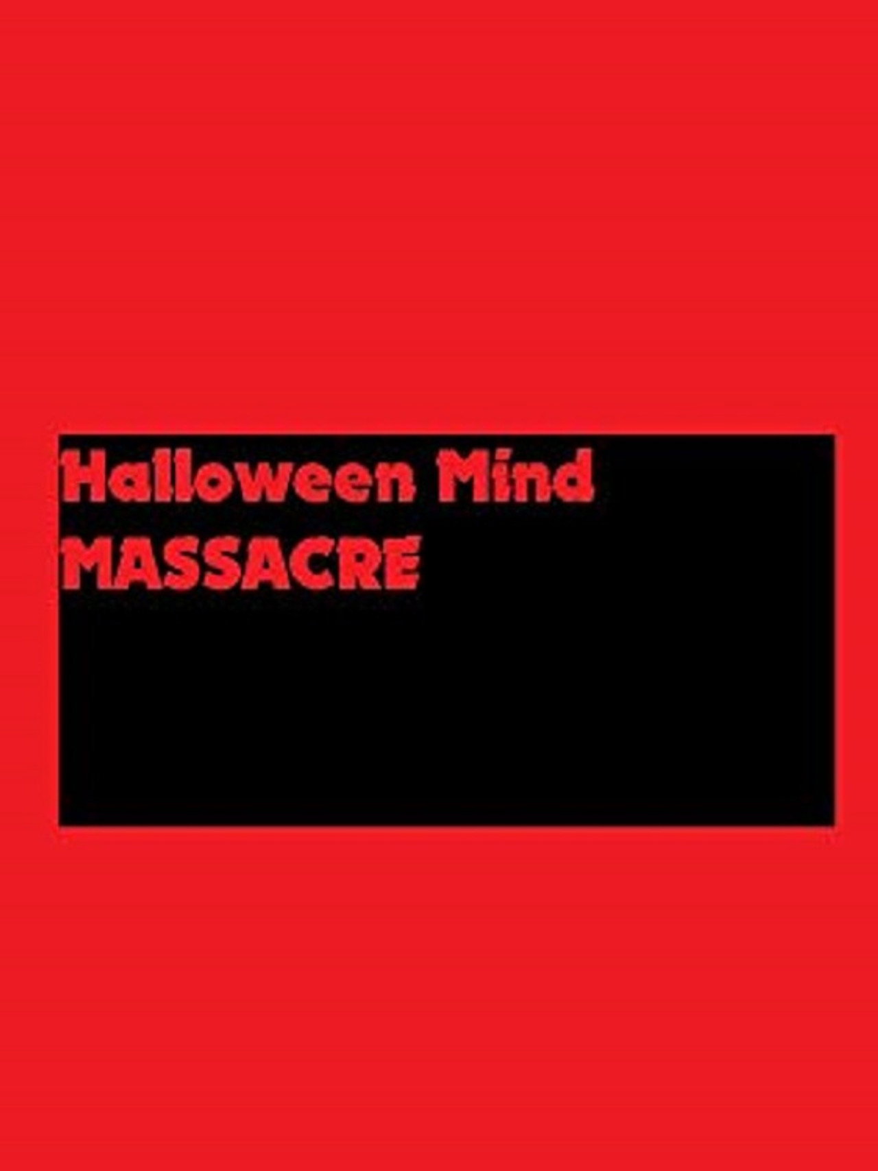 Halloween Mind Massacre filmaffisch
