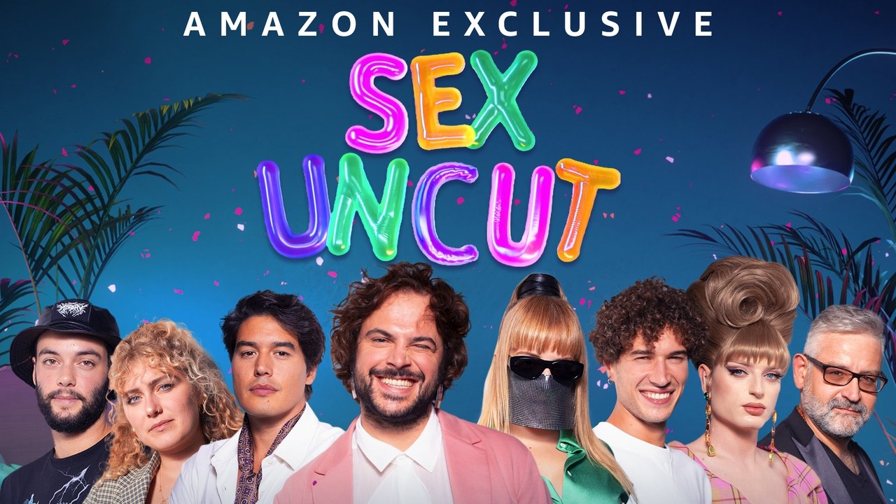 Sex, Uncut – L’amore e il sesso fuori copione