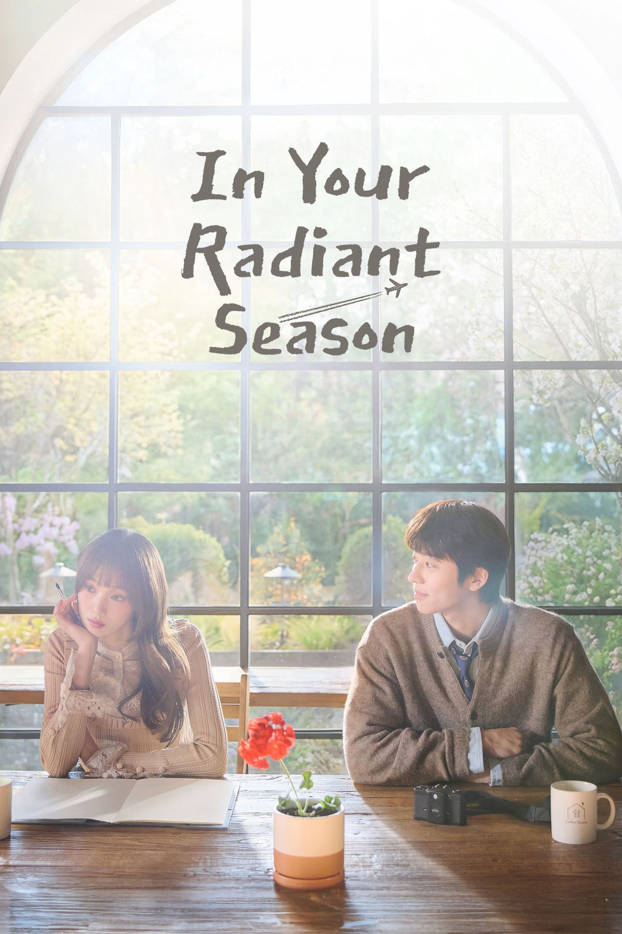 In Your Radiant Season