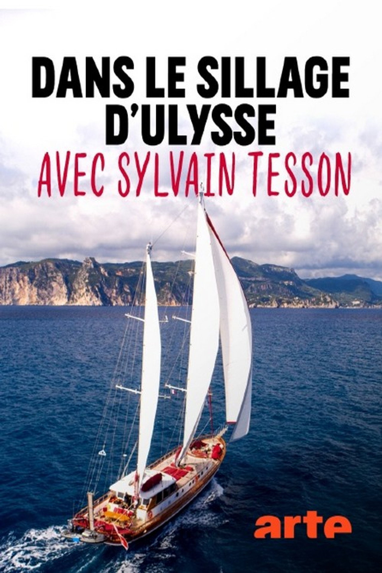 Dans le sillage d'Ulysse avec Sylvain Tesson affisch