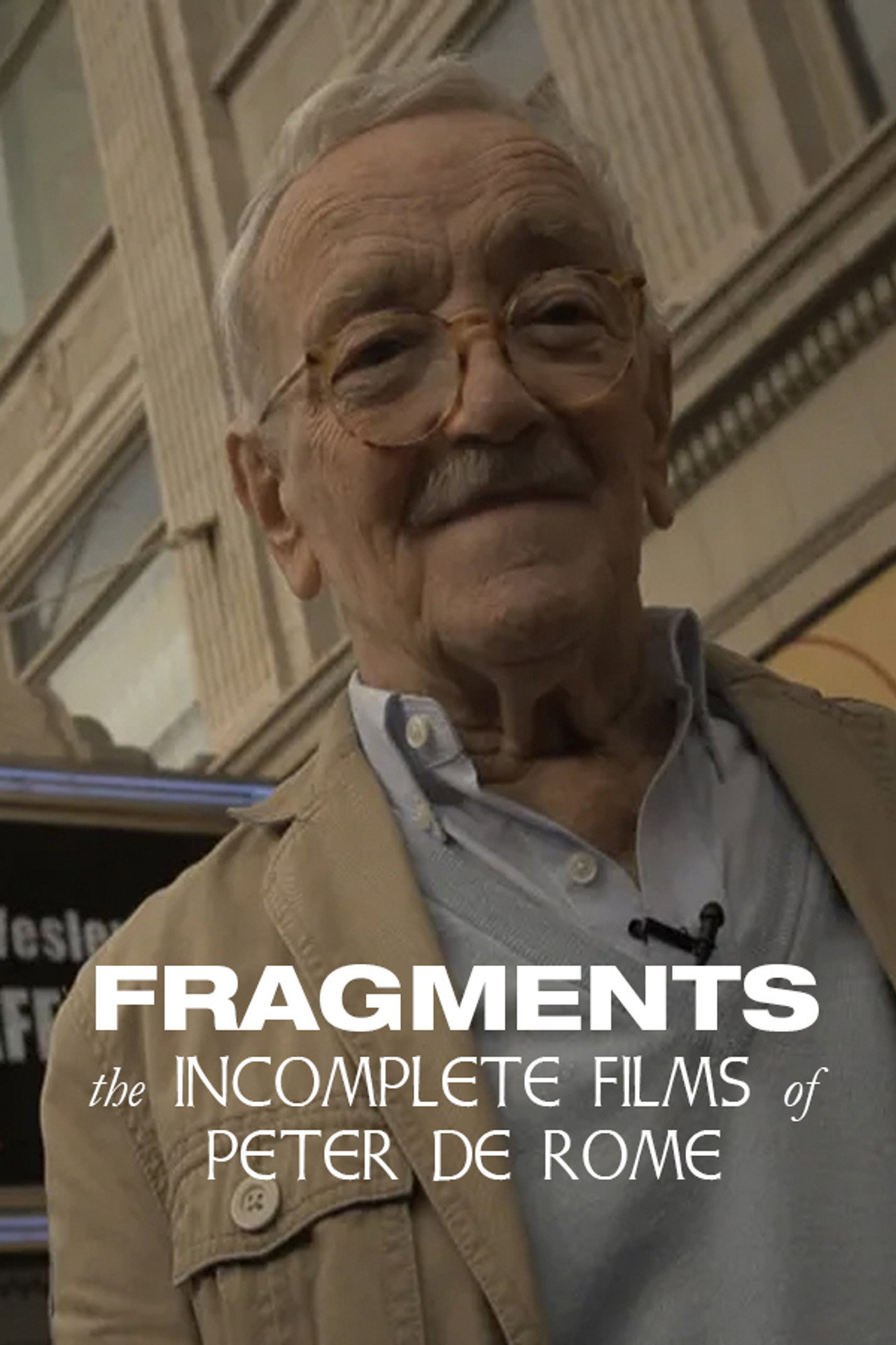 Fragments: The Incomplete Films of Peter de Rome filmaffisch