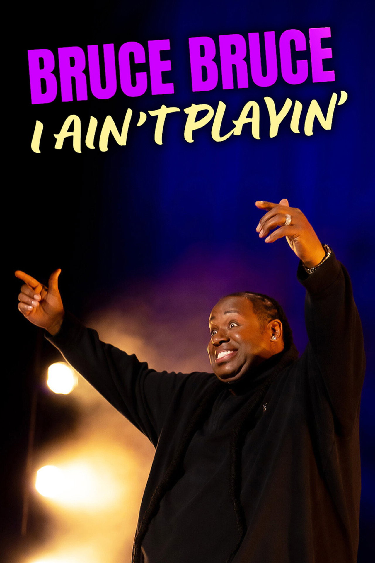 Bruce Bruce: I Ain't Playin' filmaffisch