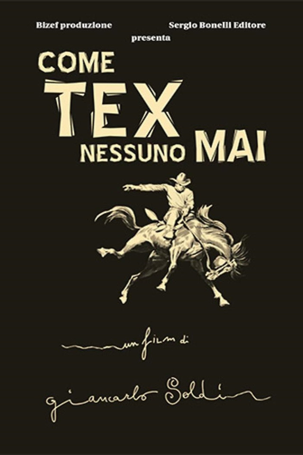 Come Tex nessuno mai filmaffisch