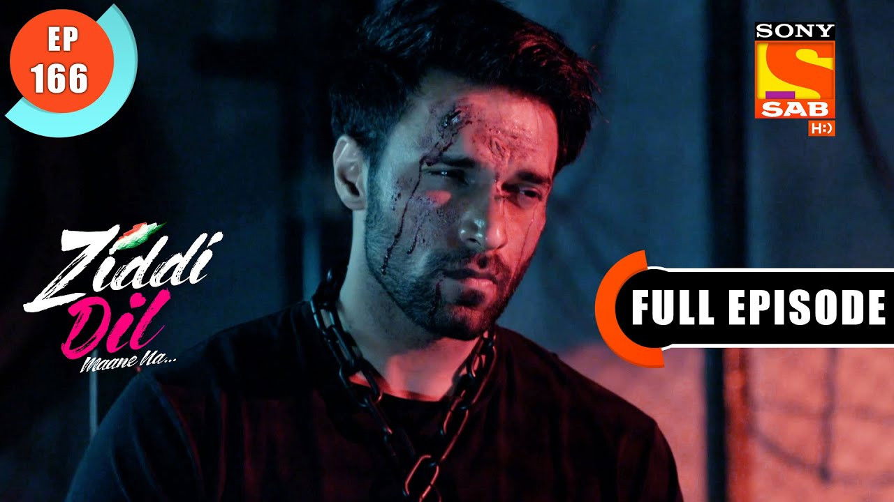 Ziddi Dil Maane Na — Épisode 166