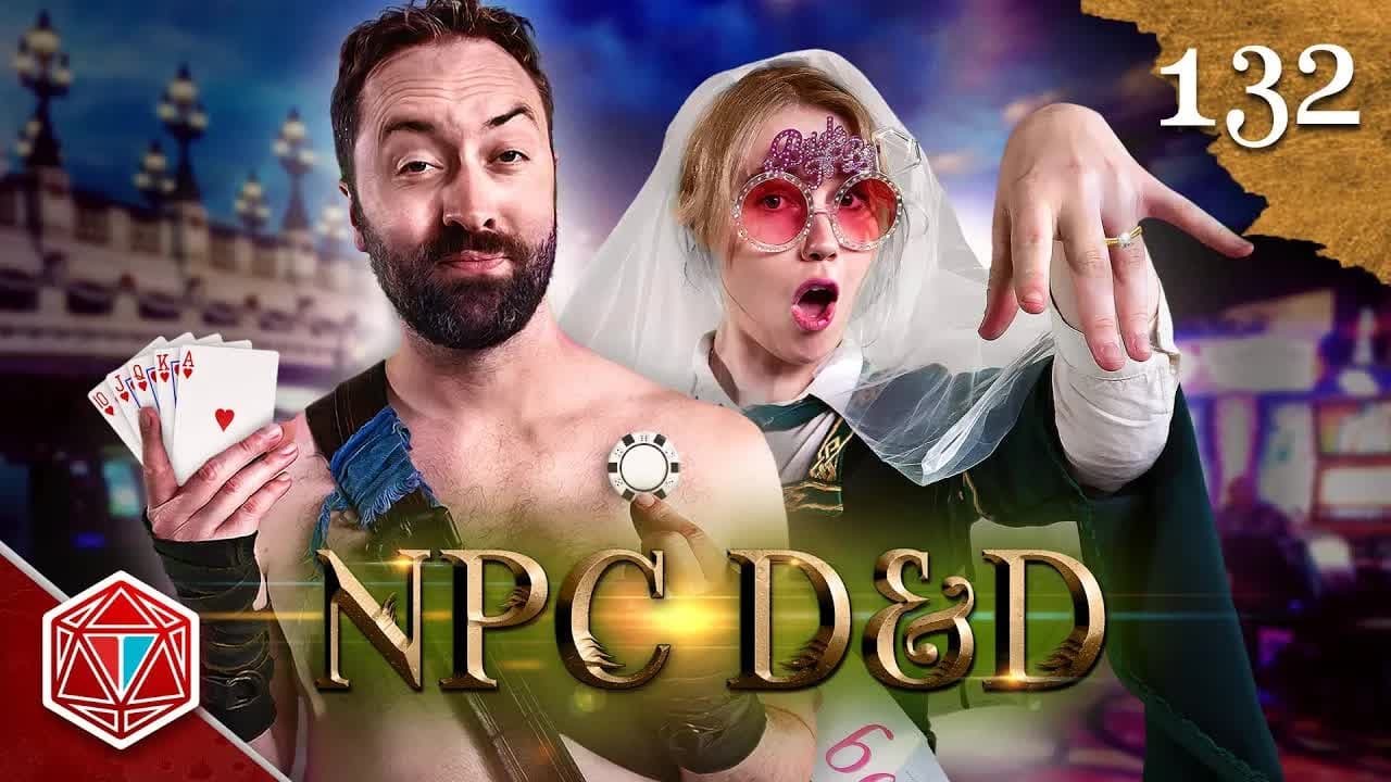 Epic NPC Man: Dungeons & Dragons - Season 3 Episode 132 : Bodger's casino 'win'