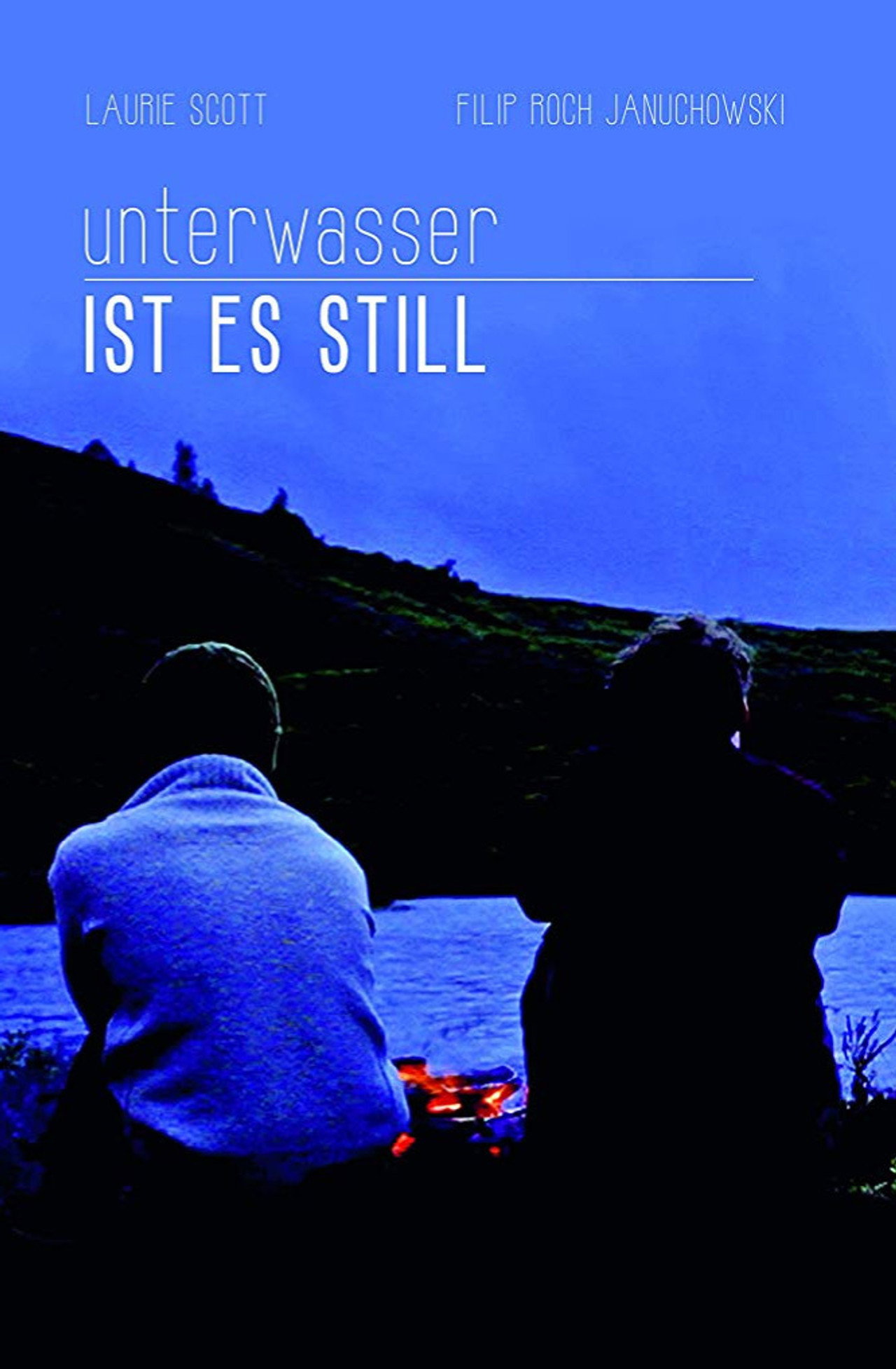 Unterwasser Ist Es Still filmaffisch