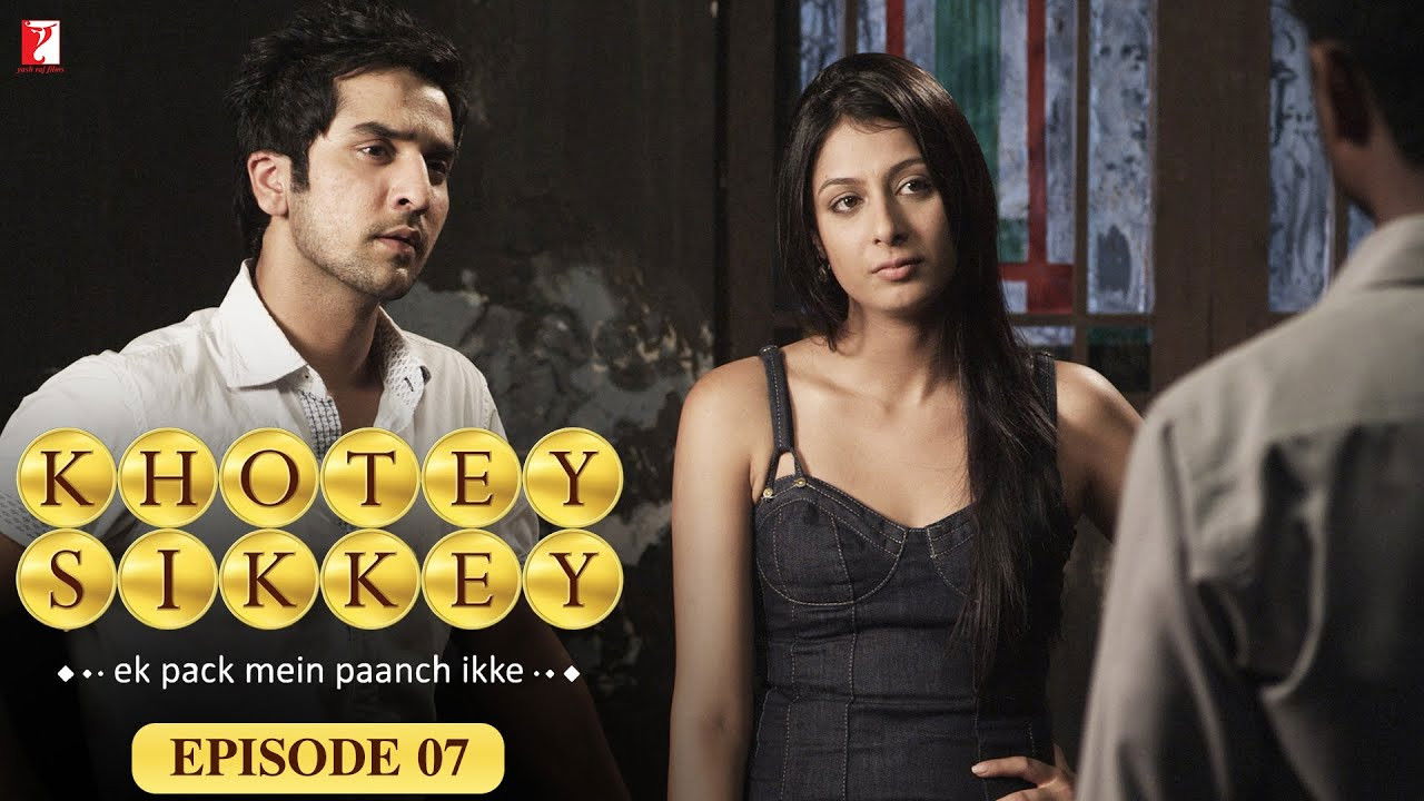 Khotey Sikkey — Épisode 7