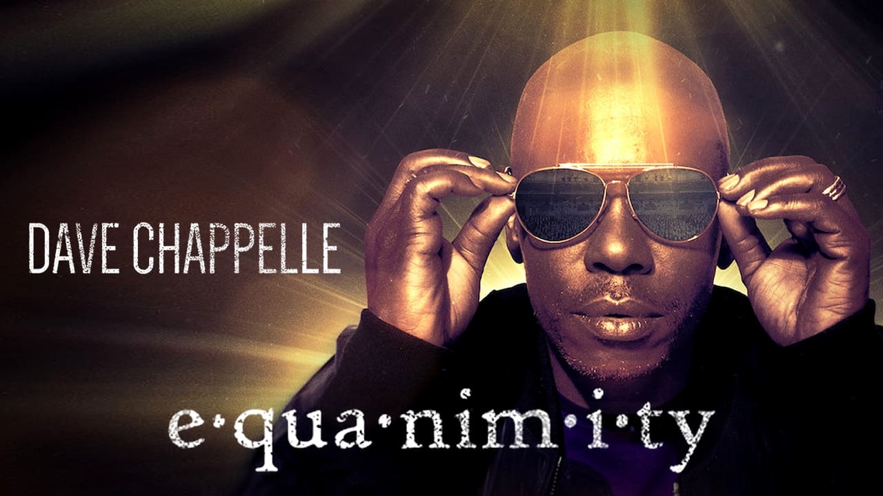 Dave Chappelle: Equanimity background