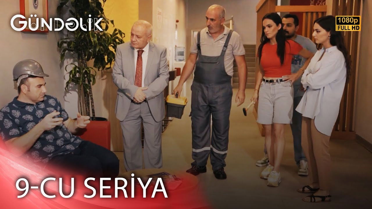 Gündəlik — Épisode 9