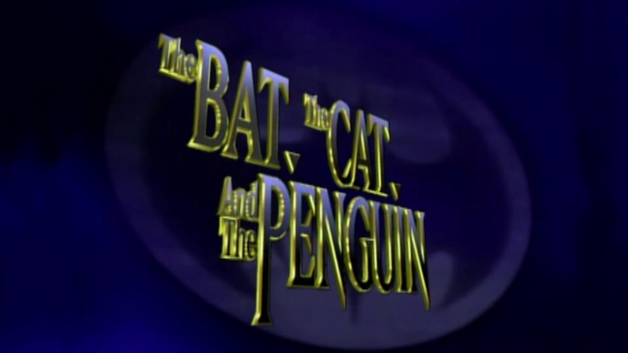 Scen från The Bat, the Cat, and the Penguin