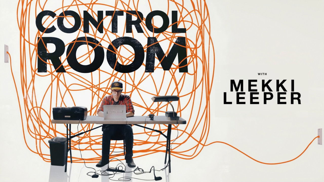 Control Room with Mekki Leeper