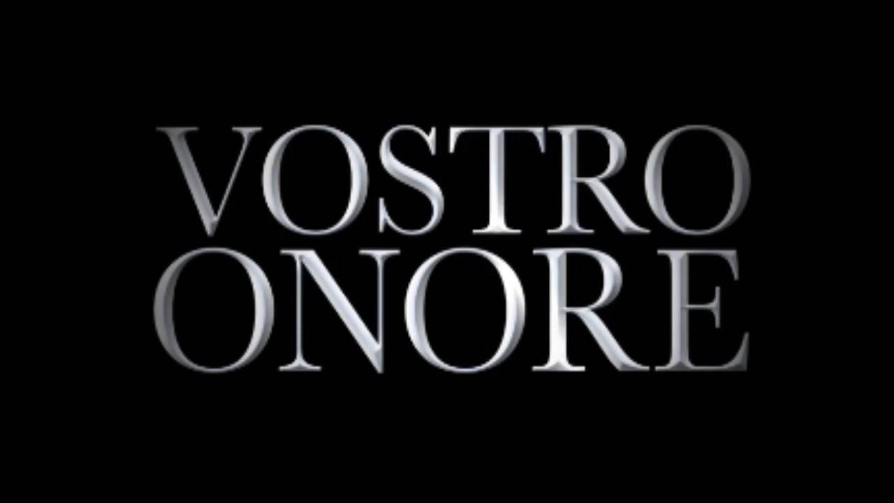 Vostro Onore background