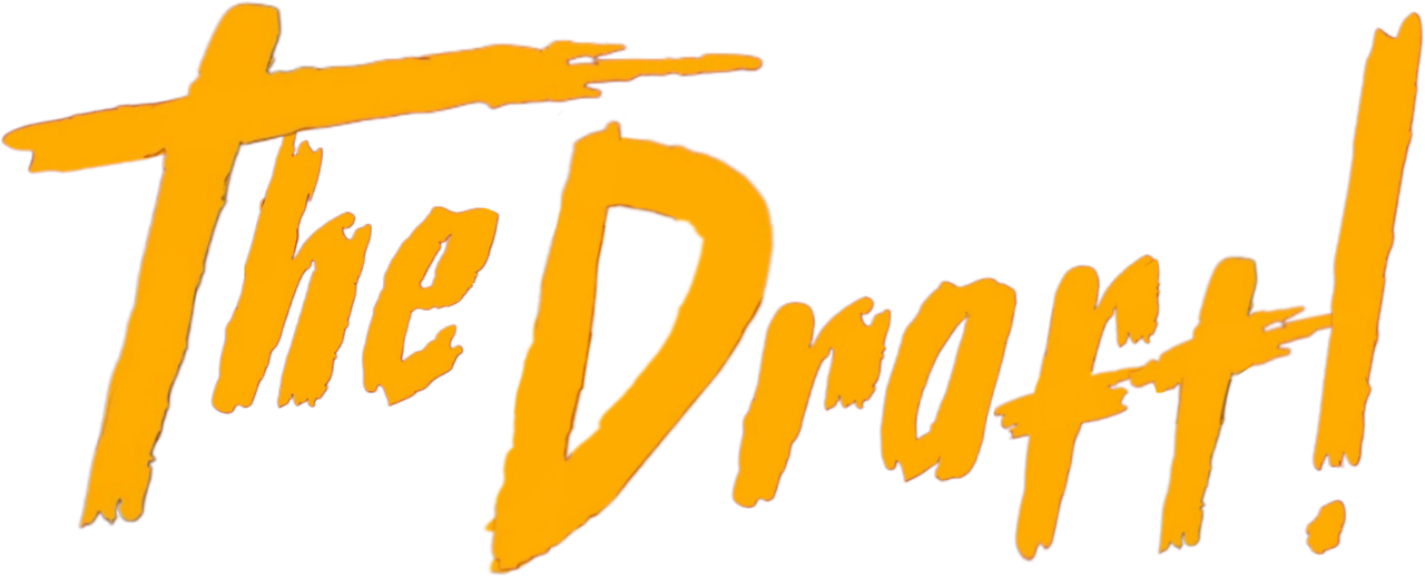 The Draft!