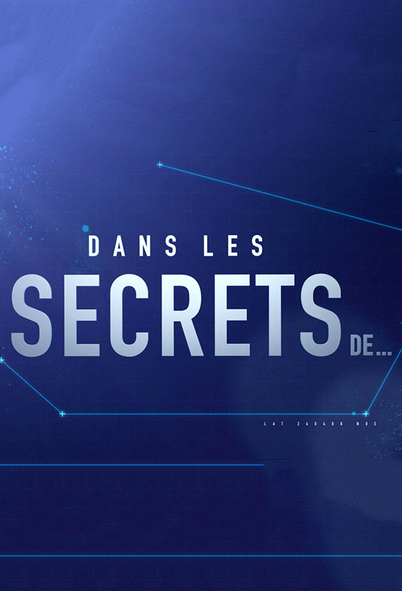 Dans les secrets de ... affisch