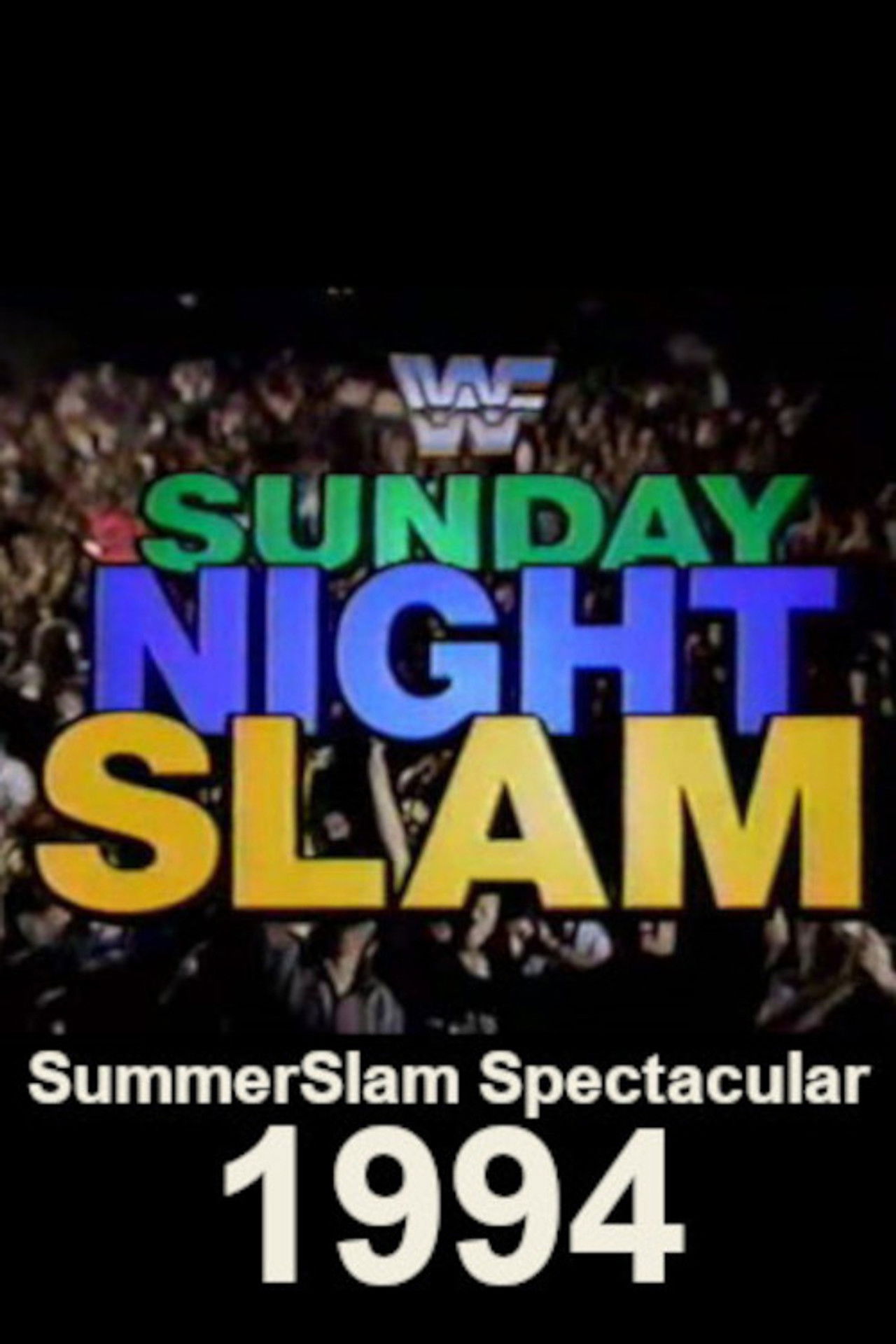 WWF SummerSlam Spectacular 1994: Sunday Night Slam Backdrop