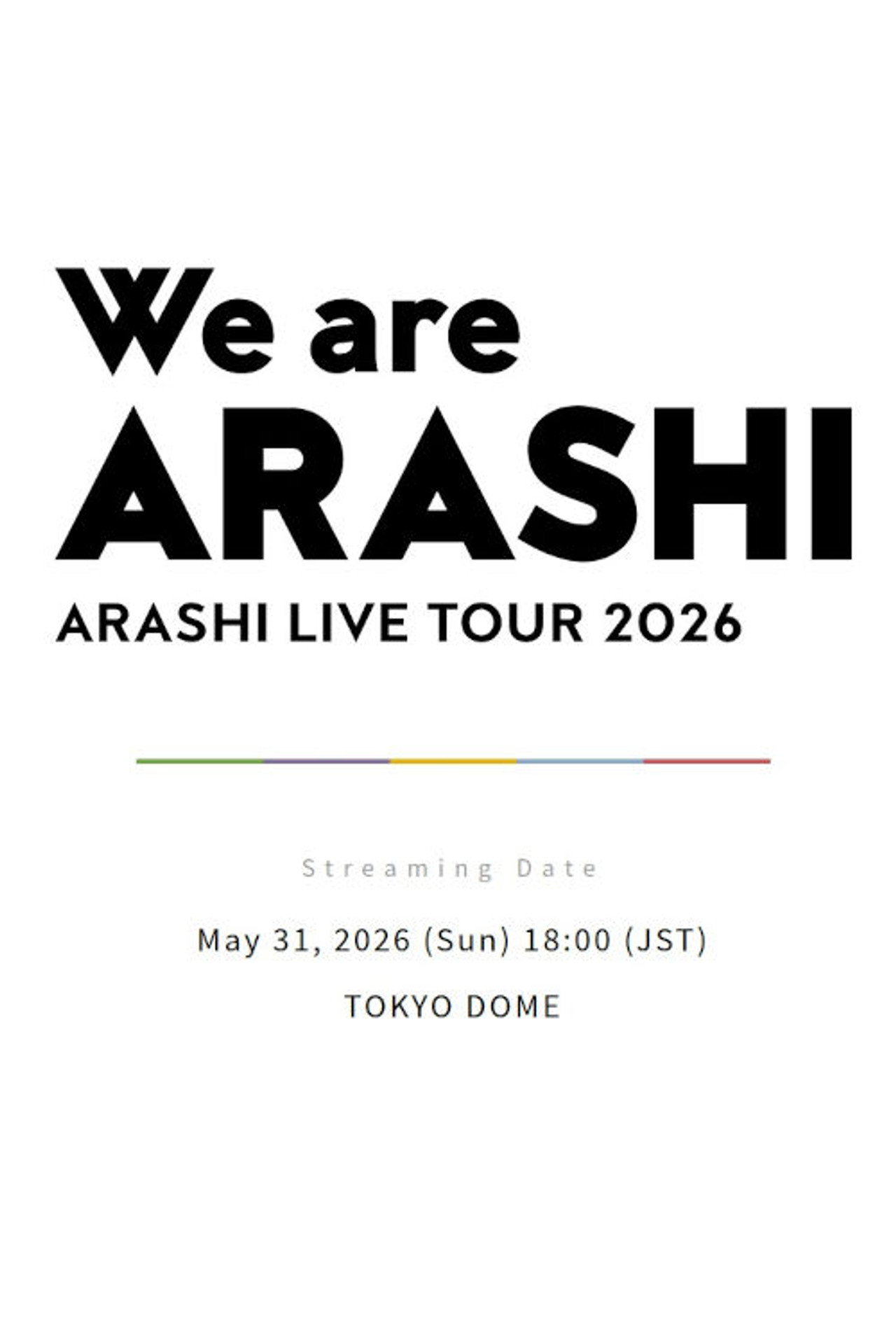 ARASHI LIVE TOUR 2026 「We are ARASHI」