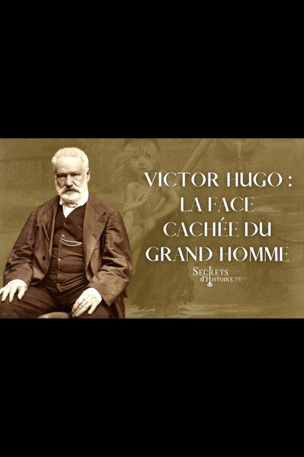 Victor Hugo : la face cachée du grand homme Backdrop