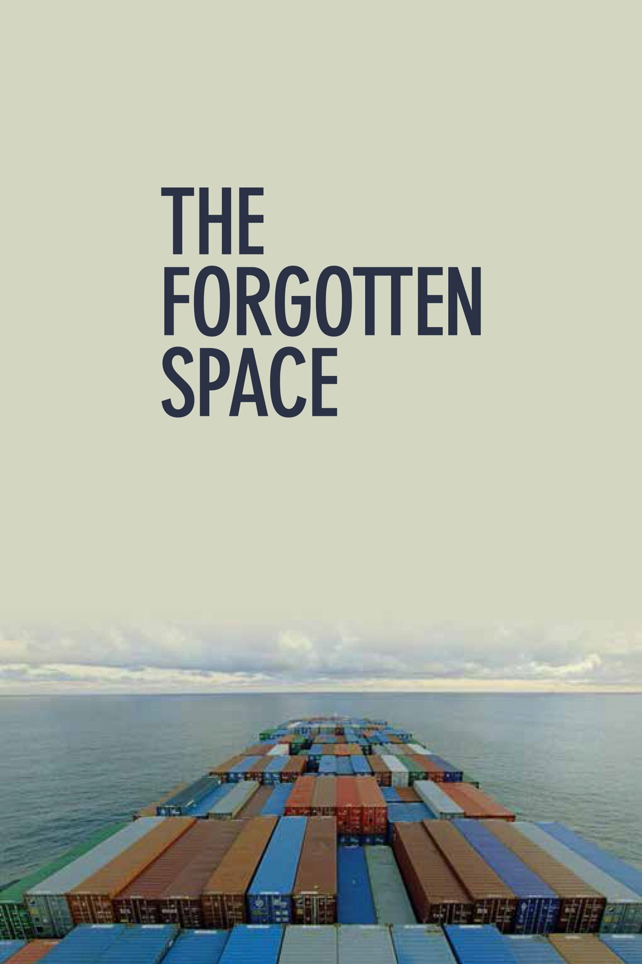 The Forgotten Space filmaffisch