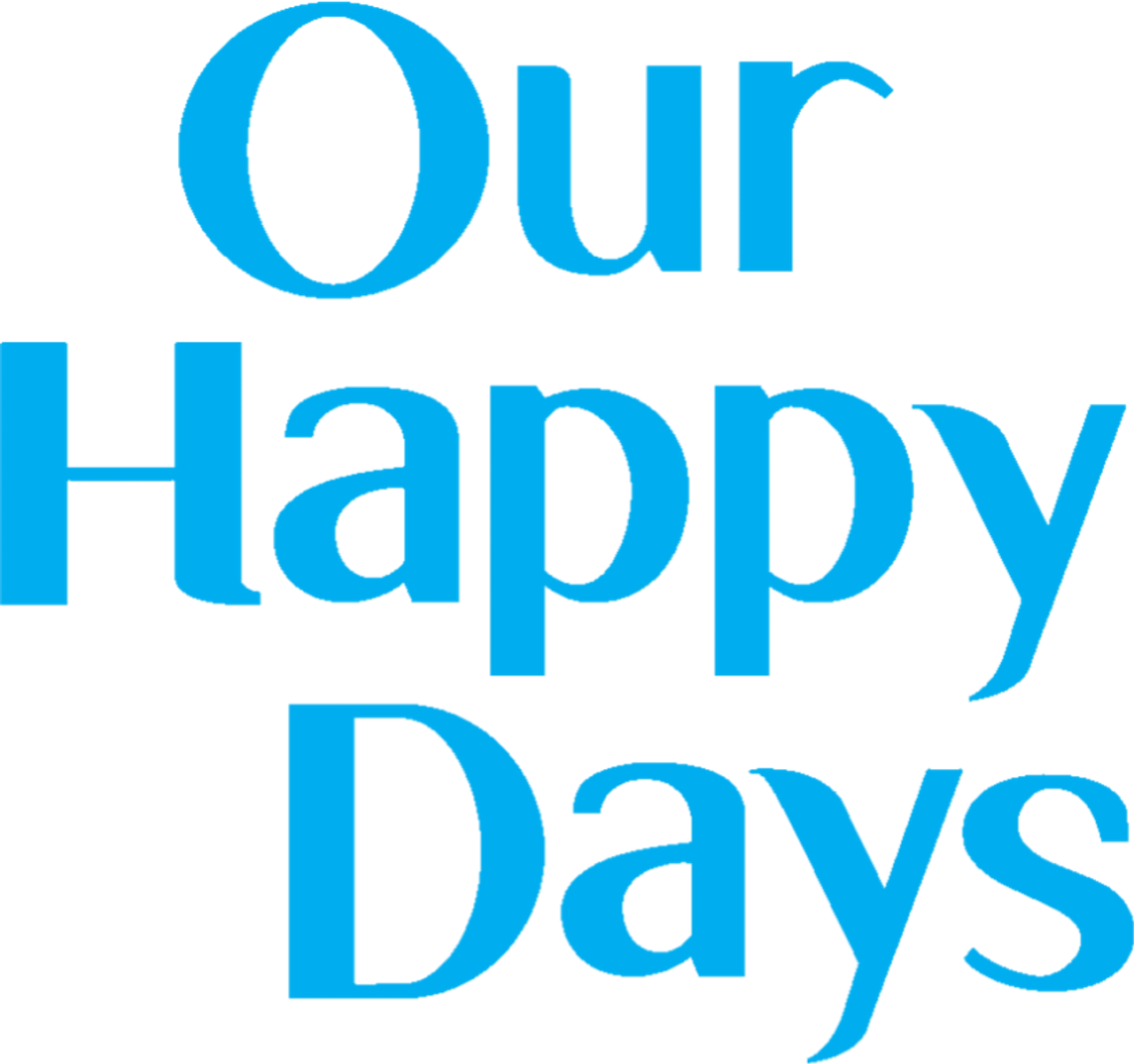Our Happy Days