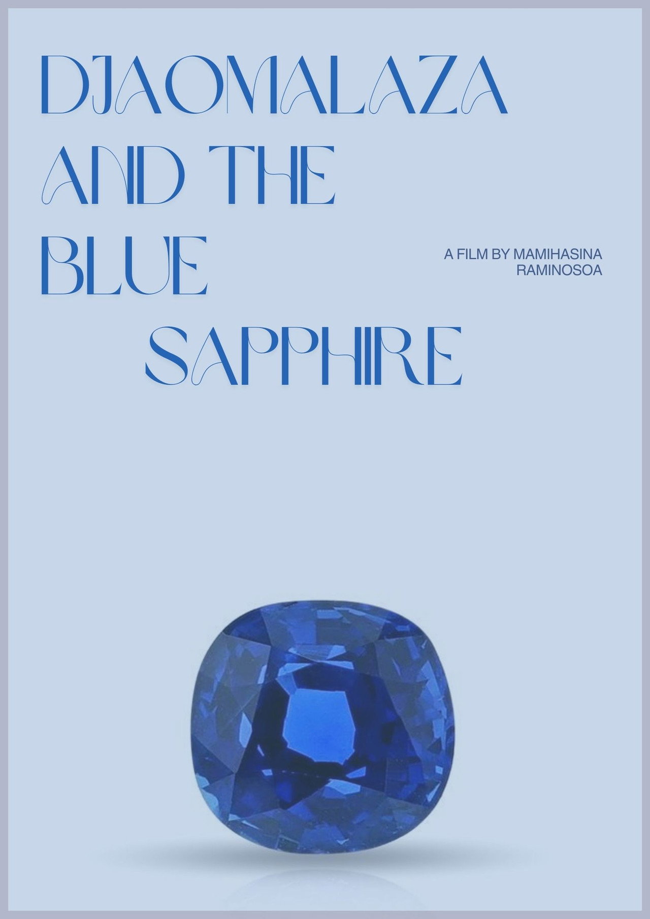 Dzaomalaza et le saphir bleu