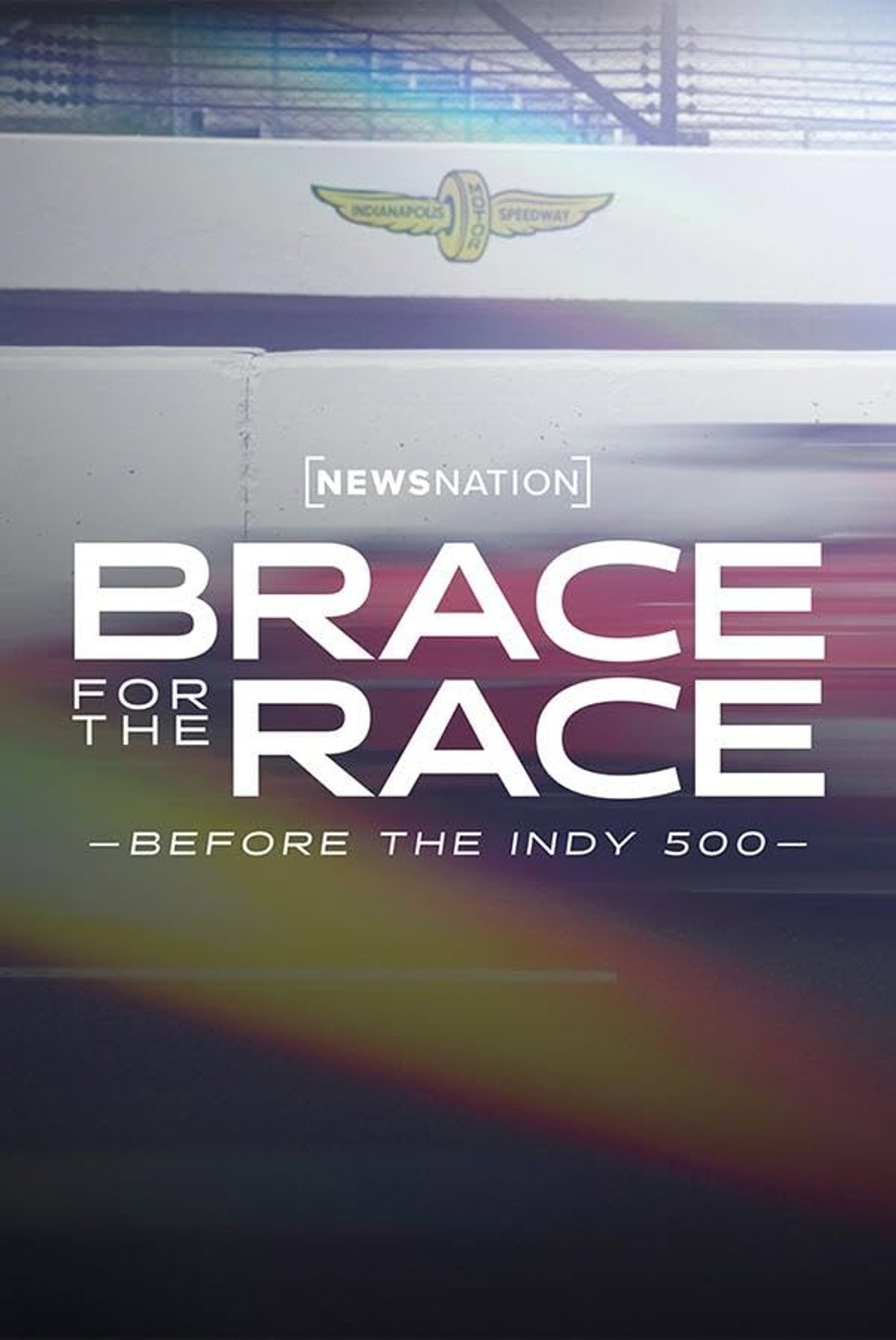 Brace for the Race: Before the Indy 500 Backdrop