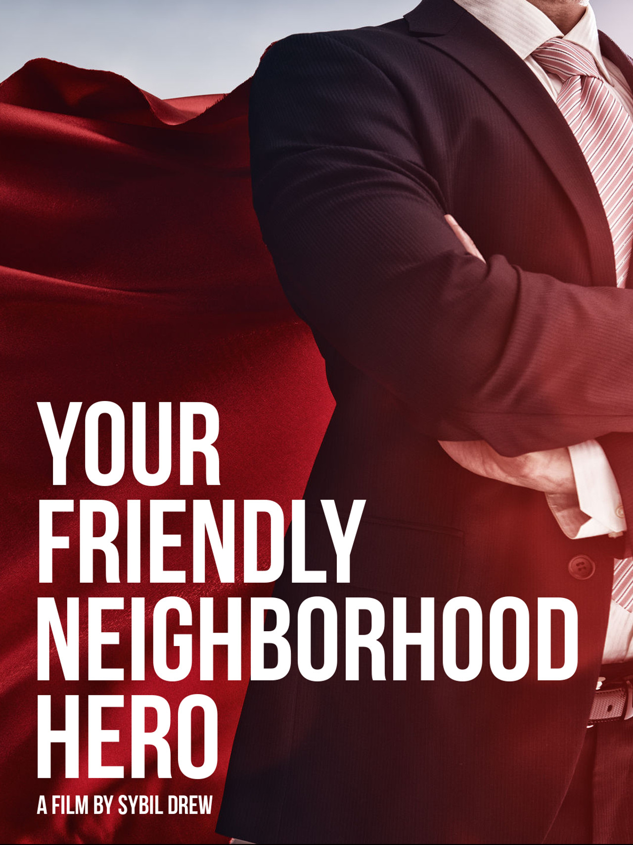 Your Friendly Neighborhood Hero filmaffisch