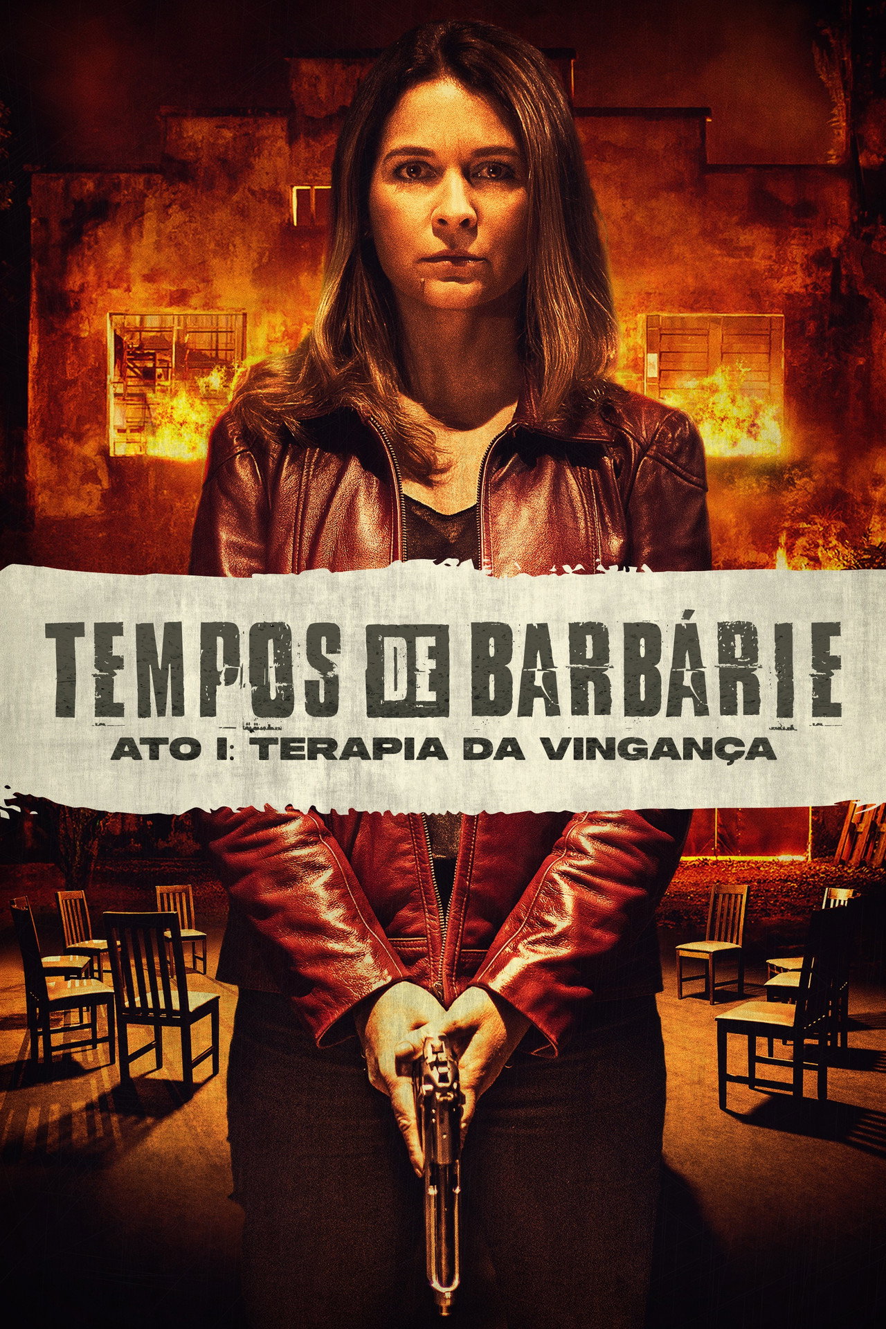 Tempos de Barbárie – Ato I: Terapia de Vingança poster