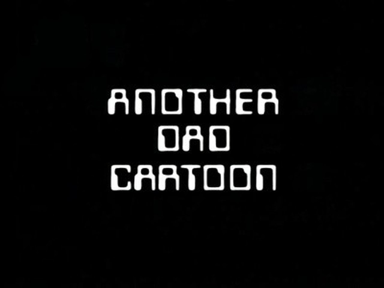 Another Dad Cartoon