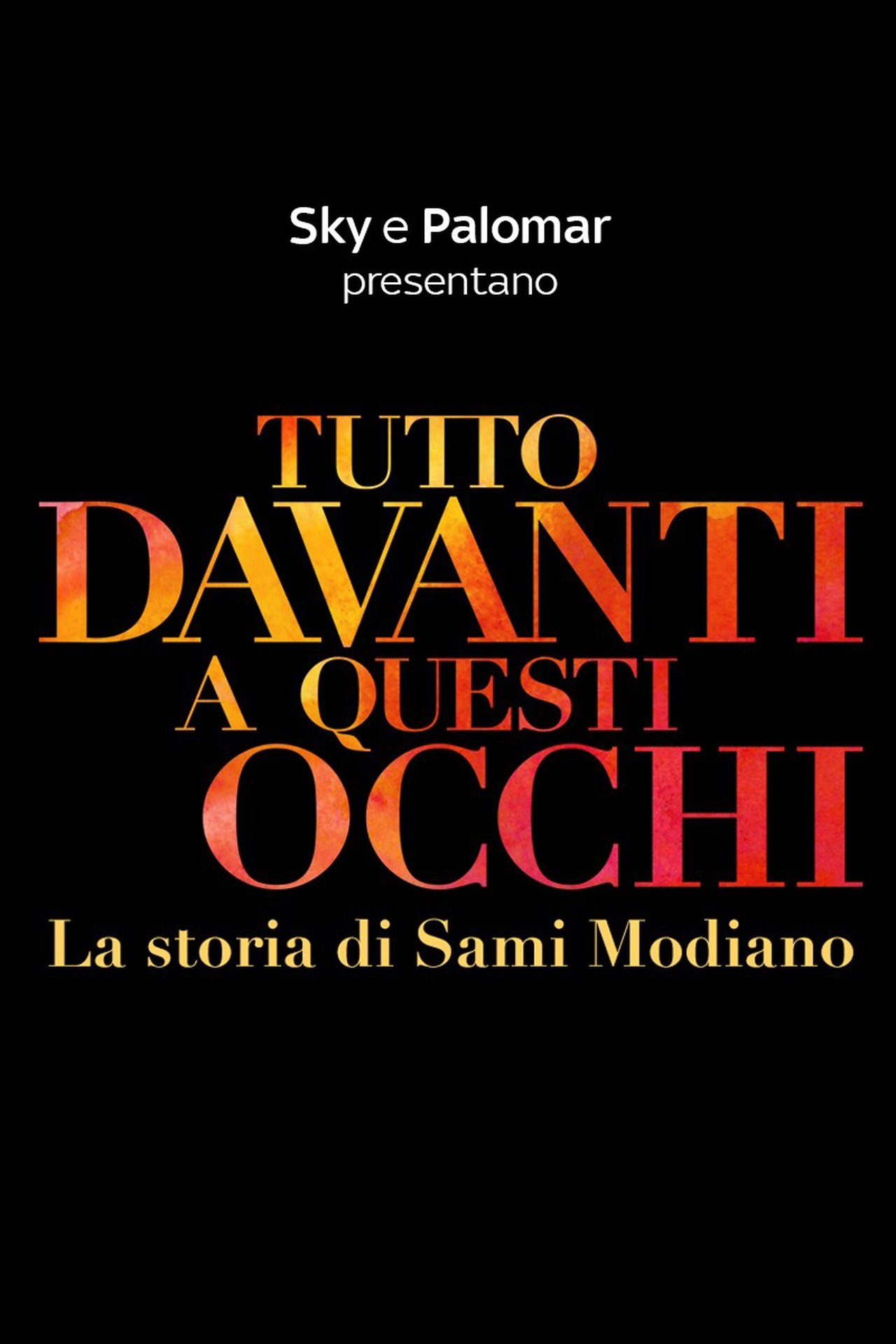 مشاهدة فيلم Tutto davanti a questi occhi مترجم بدون اعلانات - بوستر